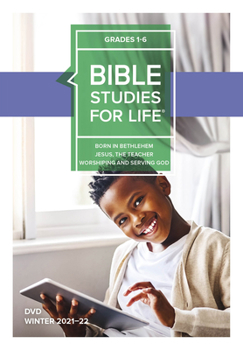 DVD Bible Studies for Life: Kids Grades 1-6 Life Action DVD Winter 2022 Book