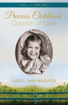 Paperback Precious Childhood, Cocoon of Love Book