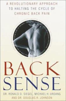 Hardcover Back Sense: A Revolutionary Approach to Halting the Cycle of Chronic Back Pain Book