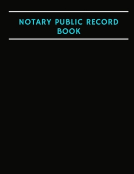 Paperback Notary Public Record Book: Official Notary Journal- Public Notary Records Book-Notarial acts records events Log-Notary Template- Notary Receipt B Book