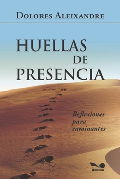 Paperback Huellas de Presencia: reflexiones para caminantes [Spanish] Book
