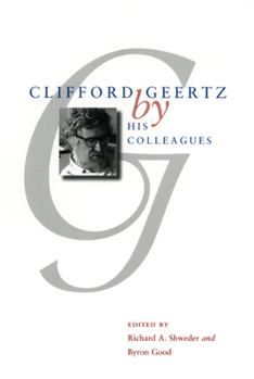 Paperback Clifford Geertz by His Colleagues Book