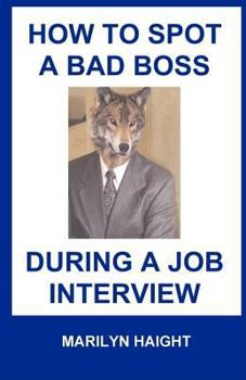 Paperback How to Spot a Bad Boss During a Job Interview Book