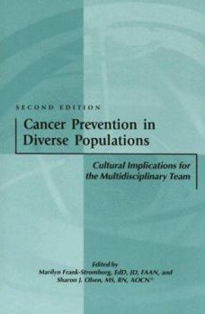 Paperback Cancer Prevention in Diverses Populations: Cultural Implications for the Multidisciplinary Team Book
