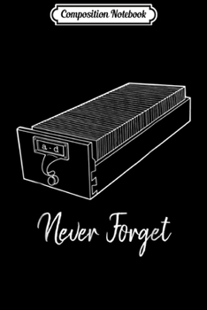 Composition Notebook: Card Catalog Never Forget Funny Library  Journal/Notebook Blank Lined Ruled 6x9 100 Pages