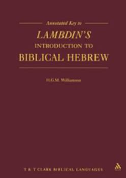 Paperback Annotated Key to Lambdin's Introduction to Biblical Hebrew Book