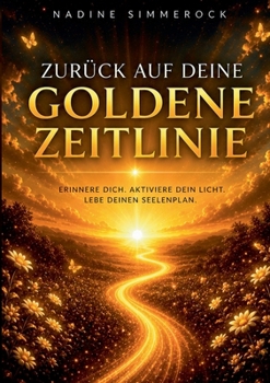Paperback Zurück auf deine goldene Zeitlinie [German] Book