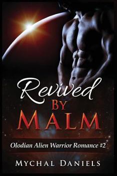 Paperback Revived By Malm: Olodian Alien Warrior Romance Book