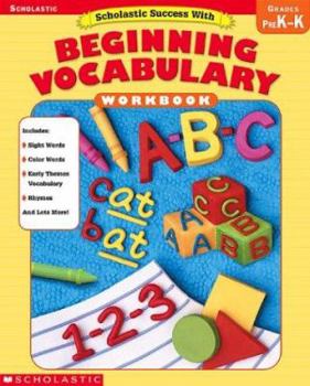 Paperback Scholastic Success with Beginning Vocbulary: Grades Prek-K Book