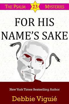For His Name's Sake - Book #7 of the Psalm 23 Mysteries