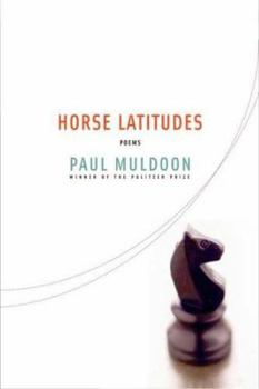 Hardcover Horse Latitudes: Poems Book