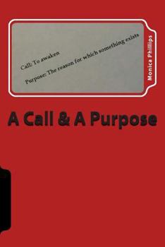 Paperback A Call & A Purpose Book