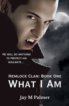 Paperback Hemlock Clan: What I Am Book