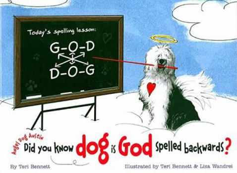 Hardcover Did You Know Dog Is God Spelled Backwards? Book