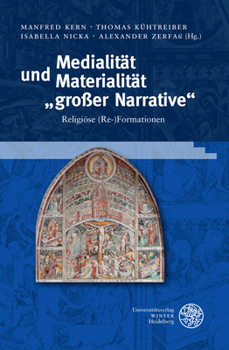 Hardcover Medialitat Und Materialitat 'Grosser Narrative': Religiose (Re-)Formationen [German] Book