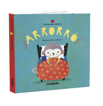 Board book ¡Arrorró! Mimos Para Dormir [Spanish] Book