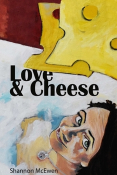 Paperback Love and Cheese Book