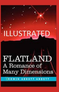 Paperback Flatland: A Romance of Many Dimensions Illustrated Book