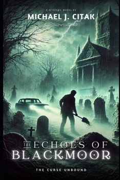 Paperback The Echoes of Blackmoor: The Curse Unbound Book