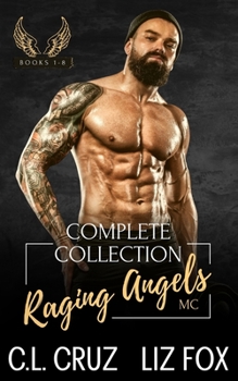 Paperback Raging Angels MC: The Complete Collection Book