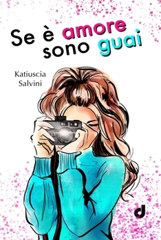 Paperback Se è Amore sono Guai [Italian] Book