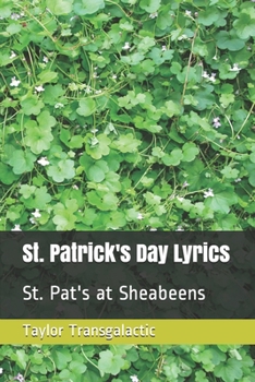 St. Patrick's Day Lyrics: St. Pat's at Sheabeens