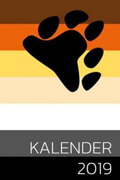 Paperback Kalender 2019: Gay Bear 2019 Planer Mit Verschiedenen to Do Listen, Agenda, Organizer, Kontakten [German] Book