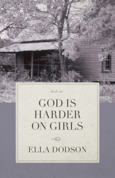 Paperback God is Harder on Girls Book