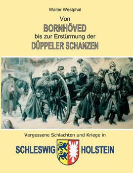 Paperback Von Bornhöved bis zur Erstürmung der Düppeler Schanzen [German] Book