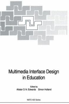 Hardcover Multimedia Interface Design in Education Book