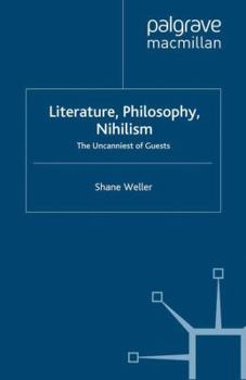 Paperback Literature, Philosophy, Nihilism: The Uncanniest of Guests Book