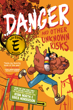 Paperback Danger and Other Unknown Risks: A Graphic Novel Book