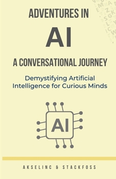 Paperback Adventures in AI: A Conversational Journey Book