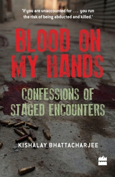 Paperback Blood on My Hands: Confessions of Staged Encounters Book