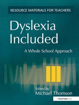 Paperback Dyslexia Included: A Whole School Approach Book