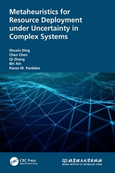 Paperback Metaheuristics for Resource Deployment under Uncertainty in Complex Systems Book