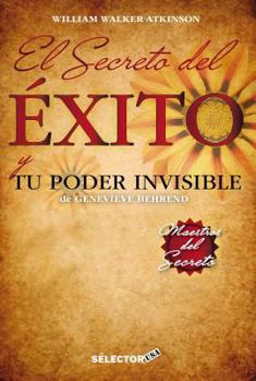 El secreto del éxito y Tu poder invisible