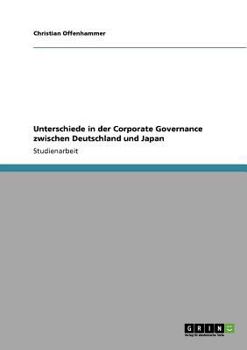 Paperback Unterschiede in der Corporate Governance zwischen Deutschland und Japan [German] Book