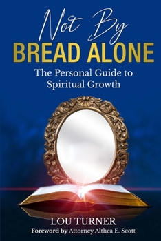Paperback Not By Bread Alone Book