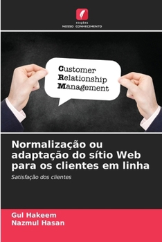 Paperback Normalização ou adaptação do sítio Web para os clientes em linha [Portuguese] Book