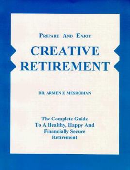 Paperback Prepare and Enjoy Creative Retirement Book