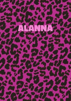 Paperback Alanna Notebook: Personalized Pink Leopard Print Notebook (Animal Skin Pattern). College Ruled (Lined) Journal for Notes, Diary, Journa Book