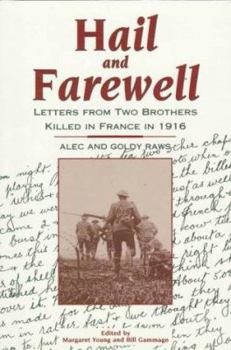 Paperback Hail and Farewell: Letters from Two Brothers Killed in France in 1916 Book