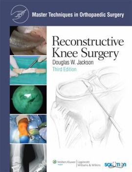 Hardcover Reconstructive Knee Surgery (Master Techniques in Orthopaedic Surgery) Book