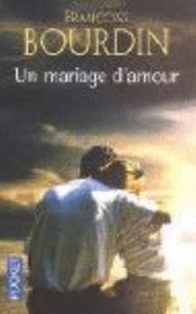 Mass Market Paperback Un mariage d'amour [French] Book