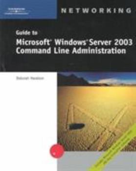 Paperback Guide to Microsoft Windows Server 2003 Command Line Administration Book