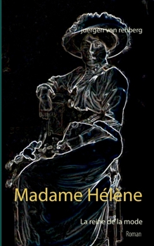 Paperback Madame Hélène: La reine de la mode [German] Book
