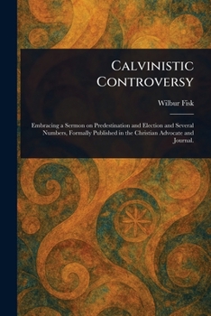 Paperback Calvinistic Controversy Book
