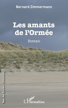 Paperback Les amants de l'ormée [French] Book