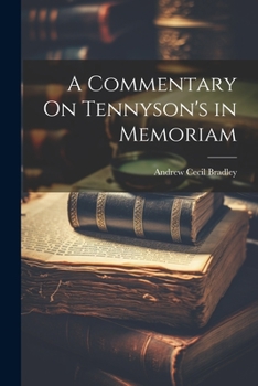 Paperback A Commentary On Tennyson's in Memoriam Book